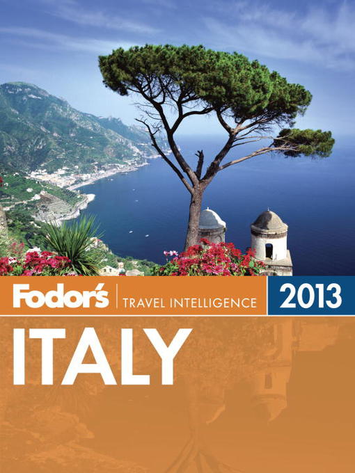 Title details for Fodor's Italy 2013 by Fodor's - Wait list